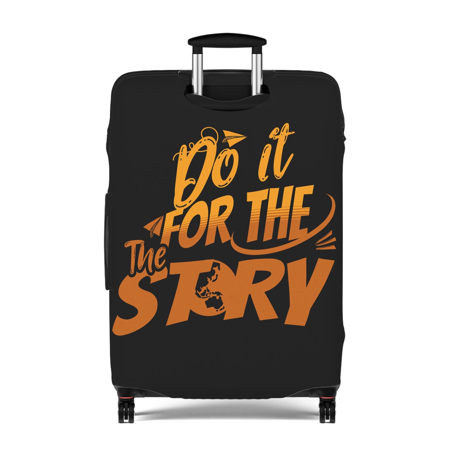 Do It For The Story Luggage Cover Travel Suitcase Cover