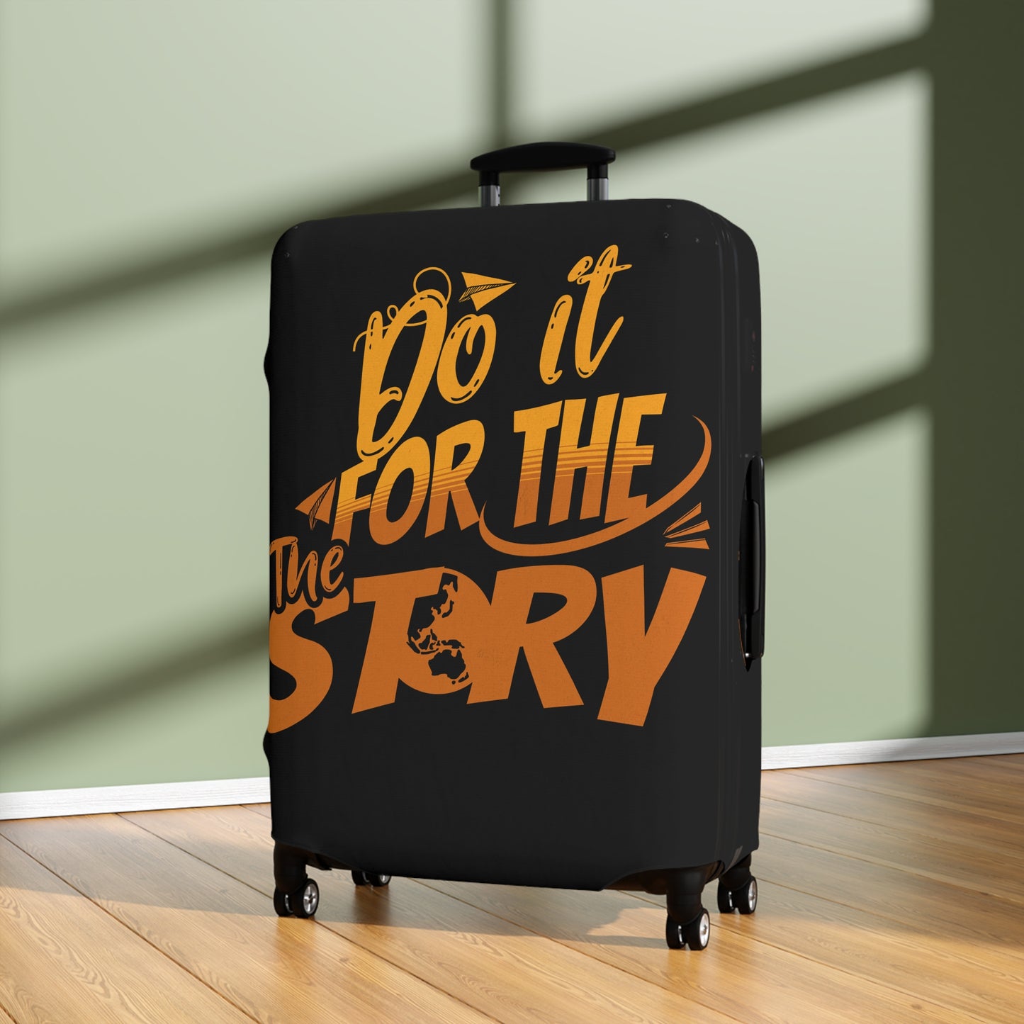 Do It For The Story Luggage Cover Travel Suitcase Cover