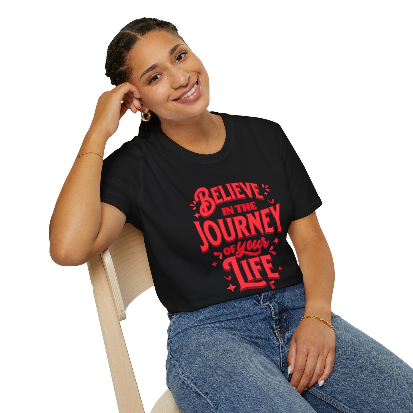 Believe In The Journey Of Your Life Black Gildan 64000 Unisex Shirt