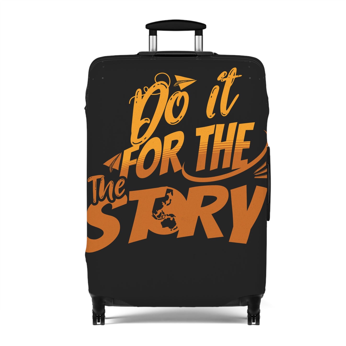 Do It For The Story Luggage Cover Travel Suitcase Cover