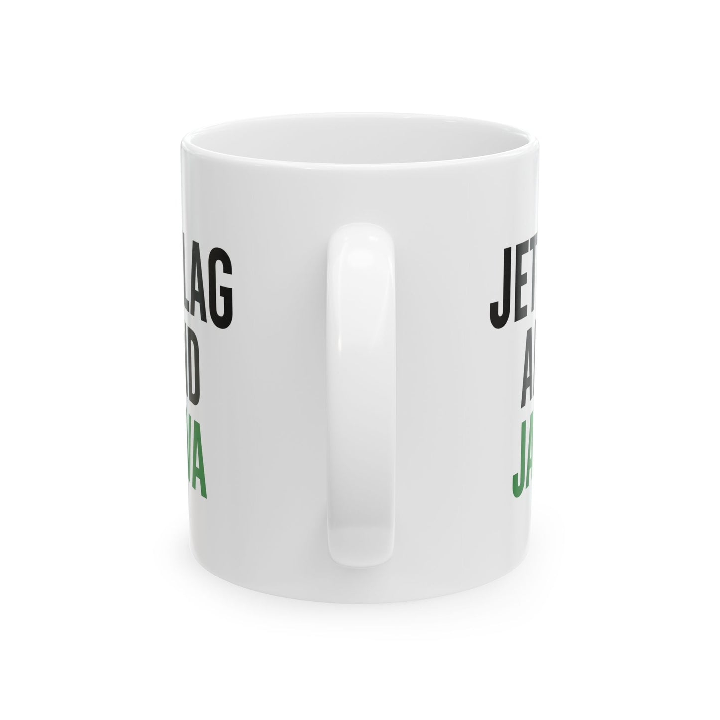 Jet Lag & Java 11oz Coffee Mug