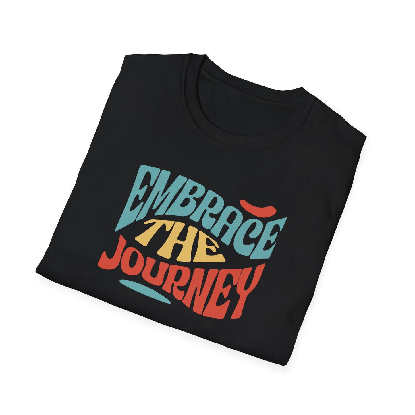 Embrace The Journey Black Gildan 64000 Unisex Shirt