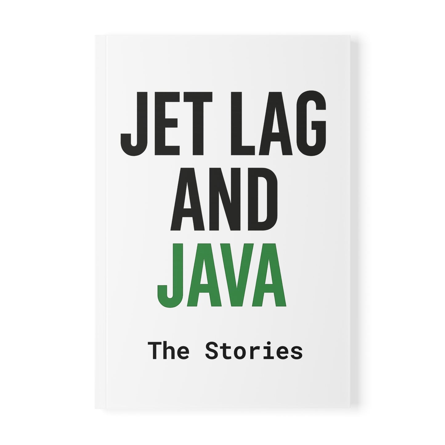 Jet Lag & Java - The Stories Travel Journal
