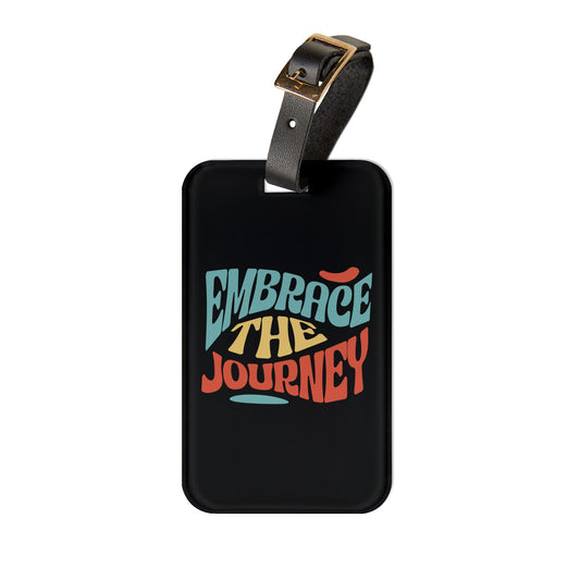 Embrace The Journey Luggage Tag Acrylic Travel Tag