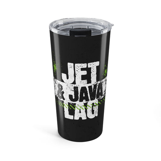 Jet Lag and Java 20oz Travel Tumbler
